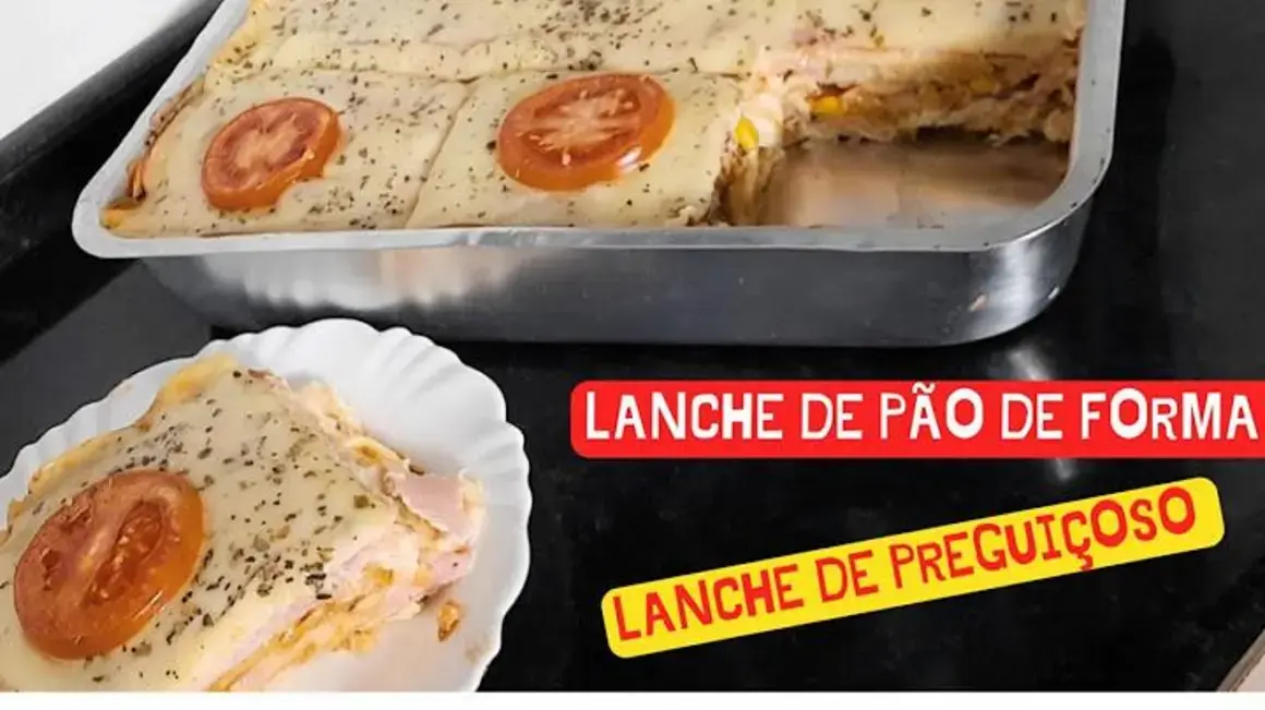 Receita de Lanche de Forno Prático e Delicioso com Pão de Forma Cremoso